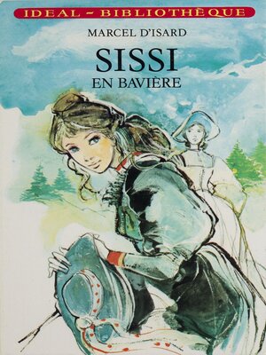 cover image of Sissi en Bavière